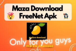 Maza Download Free Net Apk